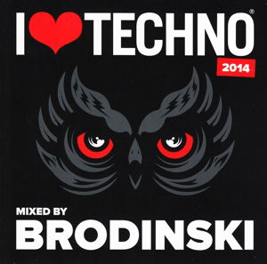 I Love Techno 2014 - Brodinski - Muzyka - MUSIC MAN - 5414165067443 - 14 października 2014