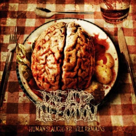 Cover for Dead Infection · Human Slaughter Till Remains (CD) (2018)