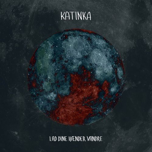 Lad Dine Hænder Vandre (Rsd 2018) - Katinka - Musique -  - 7332181084443 - 21 avril 2018