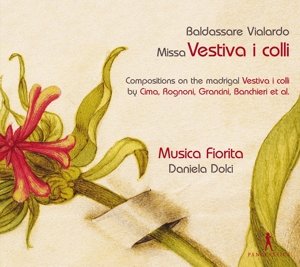 Cover for Vialardo,baldassare / Dolci,daniela · Missa Vestiva I Colli (CD) (2016)