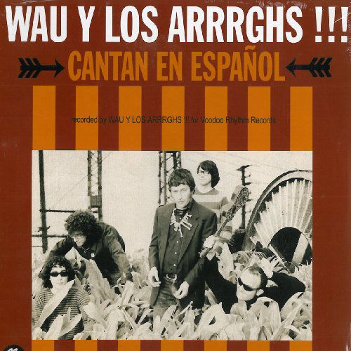 Cantan En Espanol - Wau Y Los Arrrghs!!! - Music - VOODOO RHYTHM - 7640111760443 - December 22, 2005