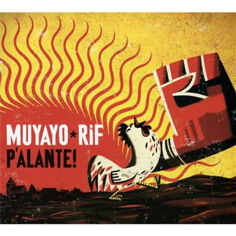 Muyayo Rif · P'alante! (CD) (2012)