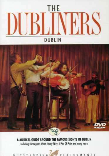 Dubliners, the - Dublin - Dubliners - Movies - Broadsword - 8717423025443 - November 13, 2006