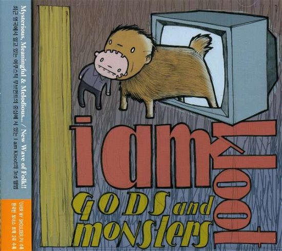 Cover for I Am Kloot · Gods &amp; Monsters (CD) [Bonus Tracks edition] (2005)