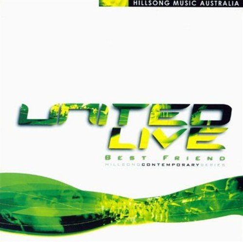 United Live 2000 Best Friend - Hillsong United - Musique - OTHER (RELLE INKÖP) - 9320428001443 - 21 mars 2001