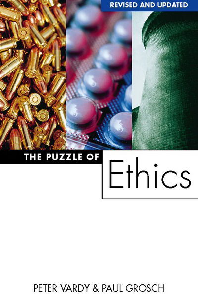 The Puzzle of Ethics - Peter Vardy - Kirjat - HarperCollins Publishers - 9780006281443 - maanantai 2. elokuuta 1999