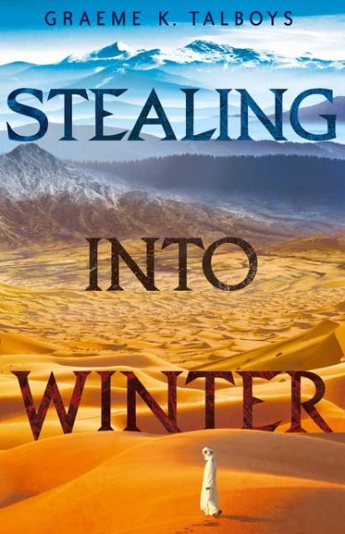 Cover for Graeme K. Talboys · Stealing Into Winter - Shadow in the Storm (Paperback Book) [Edition edition] (2017)
