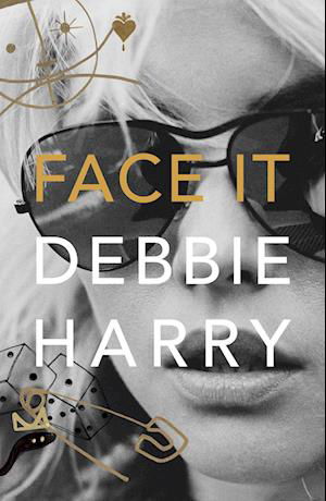 Cover for Deborah Harry · Face It: A Memoir (Paperback Book) (2022)