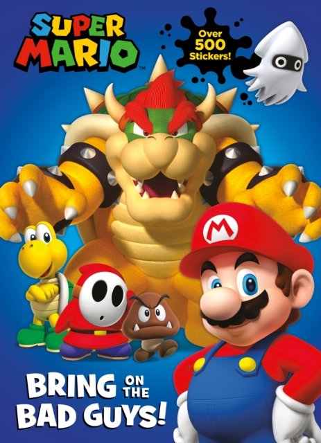 Official Super Mario: Bring on the Bad Guys! - Nintendo - Bøger - HarperCollins Publishers - 9780008641443 - 4. januar 2024