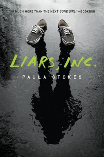 Cover for Paula Stokes · Liars, Inc. (Paperback Book) (2015)