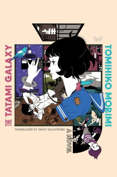Cover for Tomihiko Morimi · The Tatami Galaxy: A Novel (Hardcover Book) (2022)
