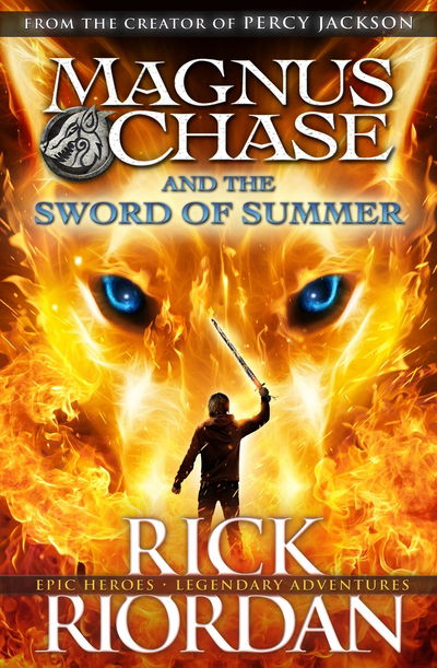 Magnus Chase and the Sword of Summer (Book 1) - Magnus Chase - Rick Riordan - Kirjat - Penguin Random House Children's UK - 9780141342443 - torstai 6. lokakuuta 2016