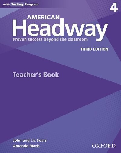 Cover for Oxford Editor · American Headway: Four: Teacher's Resource Book with Testing Program: Proven Success beyond the classroom - American Headway (Paperback Book) [3 Revised edition] (2016)