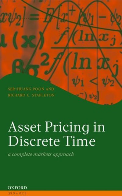 Cover for Poon, Ser-Huang (Universith of Manchester) · Asset Pricing in Discrete Time: A Complete Markets Approach - Oxford Finance Series (Gebundenes Buch) (2005)