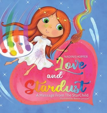 Cover for Nadin E Hopfer · Love and Stardust (Hardcover Book) (2021)