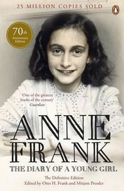 The Diary of a Young Girl: The Definitive Edition of the World’s Most Famous Diary - Anne Frank - Bücher - Penguin Books Ltd - 9780241952443 - 7. Juni 2012