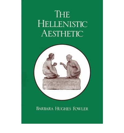 Cover for Barbara Hughes Fowler · The Hellenistic Aesthetic - Wisconsin Studies in Classics (Paperback Book) (1990)