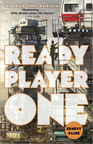 Cover for Ernest Cline · Ready Player One: A Novel (Paperback Book) (2012)