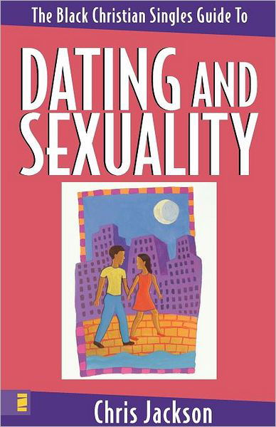 The Black Christian Singles Guide to Dating and Sexuality - Chris Jackson - Bøger - Zondervan - 9780310223443 - 31. december 1998