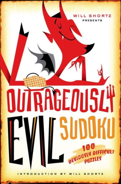 Cover for Will Shortz · Will Shortz Presents Outrageously Evil Sudoku (Paperback Book) (2010)