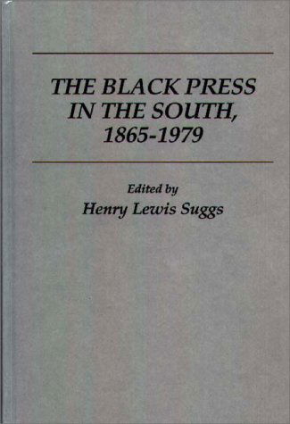 Cover for Henry L. Suggs · Black Press In The South (Hardcover Book) (1983)