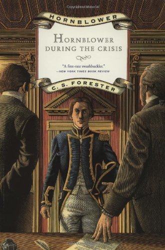 Cover for C S Forester · Hornblower During the Crisis (Book) [Reprint edition] (1990)