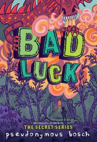 Cover for Pseudonymous Bosch · Bad Luck (Taschenbuch) (2017)