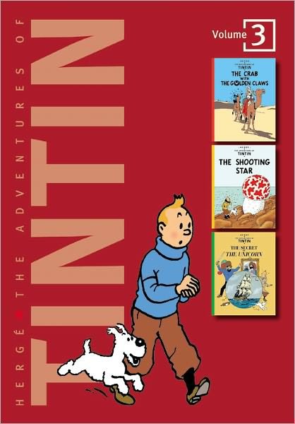 Cover for Herge · Adventures of Tintin 3 Complete Adventures in 1 Volume: The Crab with the Golden Claws (WITH The Shooting Star AND The Secret of the Unicorn) - Tintin Three-in-one (Gebundenes Buch) (1994)