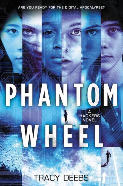 Cover for Tracy Deebs · Phantom Wheel: A Hackers Novel (Paperback Book) (2018)