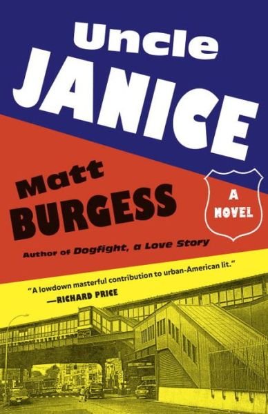 Cover for Matt Burgess · Uncle Janice (Book) (2015)