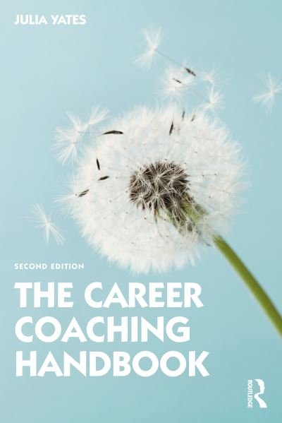 Cover for Yates, Julia (University of East London, UK) · The Career Coaching Handbook (Paperback Bog) (2022)