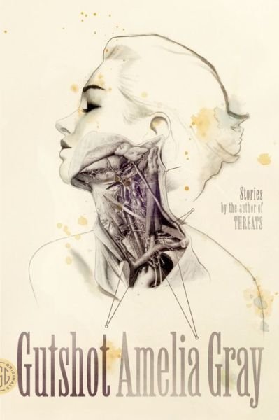Cover for Amelia Gray · Gutshot: Stories (Pocketbok) (2015)