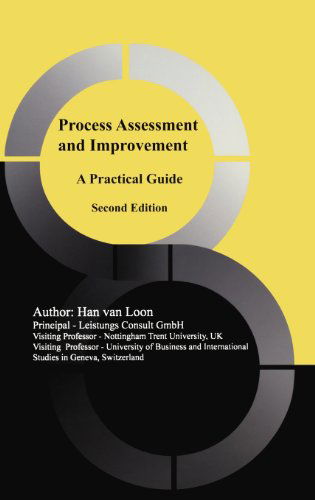 Cover for Han Van Loon · Process Assessment and Improvement: A Practical Guide (Hardcover Book) [2nd ed. 2007 edition] (2007)