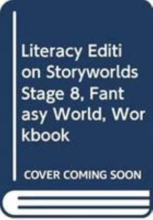 Cover for Diana Bentley · Literacy Edition Storyworlds Stage 8, Fantasy World, Workbook - STORYWORLDS (Paperback Book) (1997)