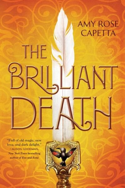 Cover for A. R. Capetta · The Brilliant Death (Hardcover bog) (2018)