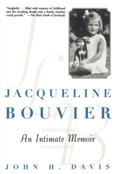 Cover for John H. Davis · Jacqueline Bouvier: an Intimate Memoir (Pocketbok) (1998)
