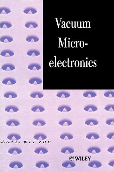 Cover for W Zhu · Vacuum Microelectronics (Hardcover Book) (2001)