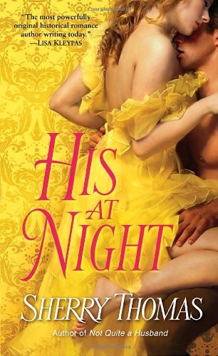 His at Night - Sherry Thomas - Books - Bantam - 9780553592443 - May 25, 2010