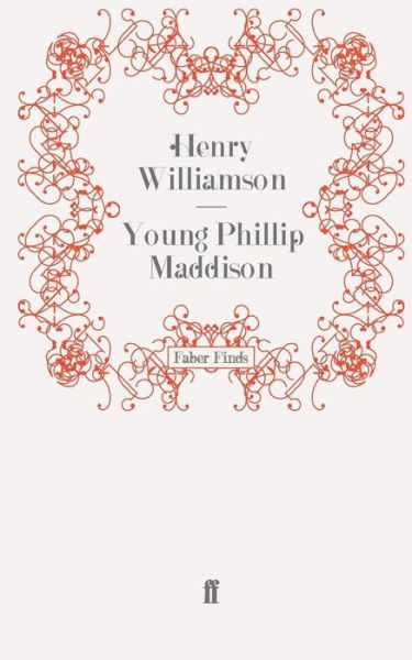 Cover for Henry Williamson · Young Phillip Maddison - A Chronicle of Ancient Sunlight (Paperback Book) [Main edition] (2010)