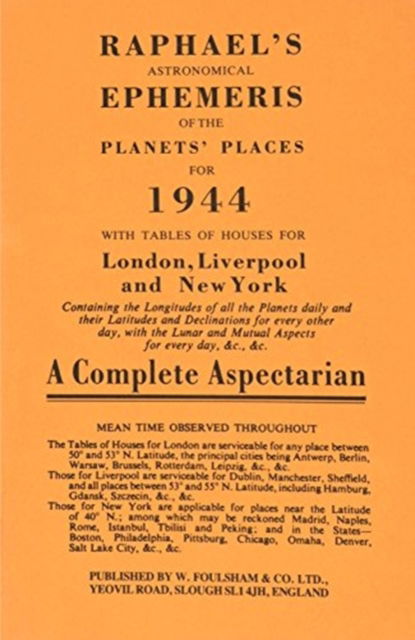 Cover for Edwin Raphael · Raphael's Astronomical Ephemeris: With Tables of Houses for London, Liverpool and New York (Paperback Book) [New edition] (1968)