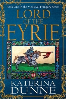 Katerina Dunne · Lord of the Eyrie (Paperback Book) (2022)