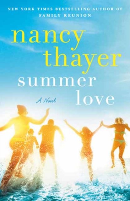 Cover for Nancy Thayer · Summer Love (Paperback Book) (2023)