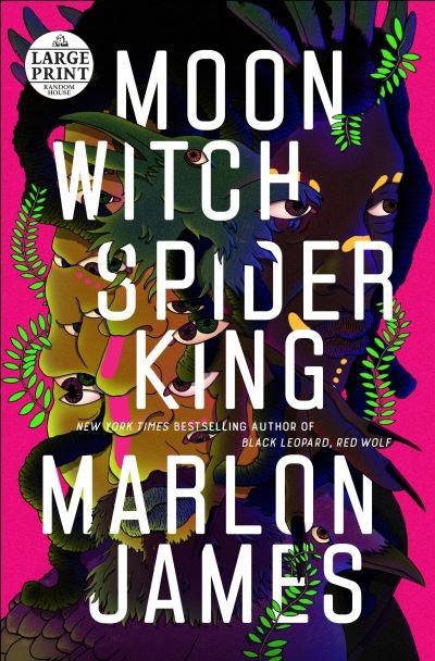 Cover for Marlon James · Moon Witch, Spider King - The Dark Star Trilogy (Paperback Book) (2022)