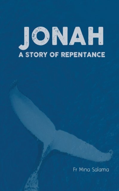 Cover for Mina Salama · Jonah - A Story of Repentance (Paperback Book) [Large type / large print edition] (2020)