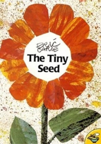 The Tiny Seed - Eric Carle - Libros - Aladdin - 9780689842443 - 1 de abril de 2001