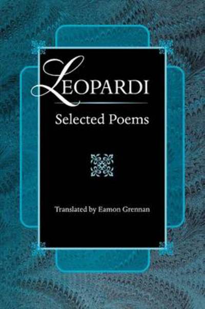 Cover for Giacomo Leopardi · Leopardi: Selected Poems - The Lockert Library of Poetry in Translation (Pocketbok) (1997)