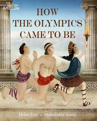Cover for Helen East · How the Olympics Came To Be (Paperback Book) (2012)