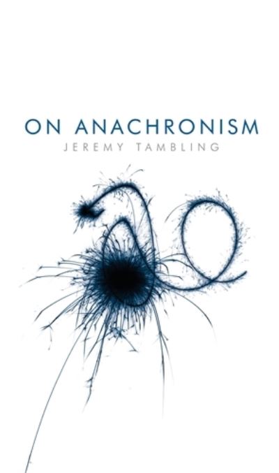 Cover for Jeremy Tambling · On Anachronism (Hardcover Book) (2010)