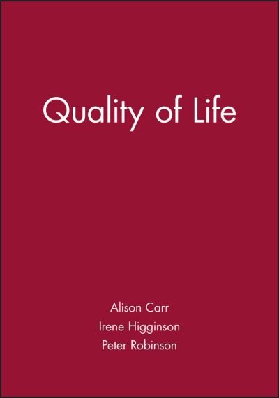 Quality of Life - Higginson - Bøger - John Wiley & Sons Inc - 9780727915443 - 20. november 2002