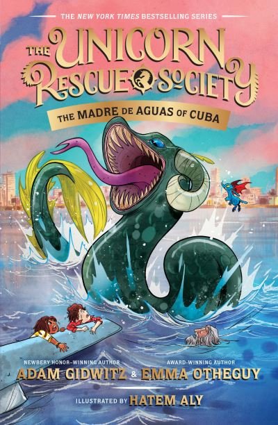 Cover for Adam Gidwitz · The Madre de Aguas of Cuba - The Unicorn Rescue Society (Pocketbok) (2021)